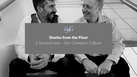 2 Second Lean &ndash; Our Company Culture